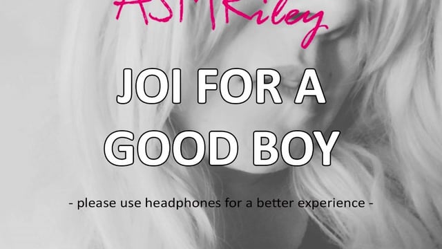 EroticAudio - JOI Para Um Bom Garoto, Seu Pau É Meu - ASMRiley